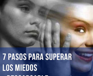 7 pasos para superar los miedos